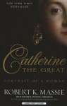 Catherine the Great: Portrait of a Woman (Thorndike Press Large Print Basic) - Robert K. Massie