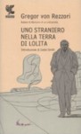 Uno straniero nella terra di Lolita - Gregor von Rezzori, Silvia Albesano, Zadie Smith