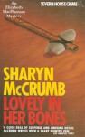 Lovely in Her Bones - Sharyn McCrumb