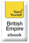 The British Empire: Teach Yourself - Michael Lynch