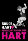 Straight from the Hart - Bruce Hart