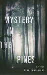 Mystery in the Pines - Carolyn Williams