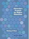 Diversity's Promise for Higher Education: Making It Work - Daryl G. Smith