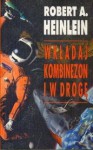 Wkładaj kombinezon i w drogę - Robert A. Heinlein