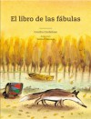 El libro de las fabulas (Tiempo de clasicos) (Spanish Edition) - Concha Cardenoso, Emilio Urberuaga