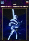 Babylon 5: The Minbari Federation Fact Book - Bruce Graw, August Hann