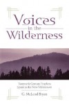 Voices in the Wilderness - G. McLeod Bryan