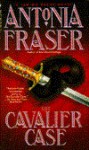 The Cavalier Case - Antonia Fraser