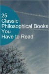 25 Classic Philosophical Books You Have to Read - Thomas Paine, Annie Besant, Friedrich Nietzsche, Immanuel Kant, David Hume