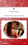 Mills & Boon : Ruthless Boss, Royal Mistress (The Royal House of Karedes) - Natalie Anderson