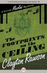 The Footprints on the Ceiling (The Great Merlini Mysteries) - Clayton Rawson