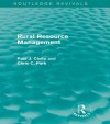 Rural Resource Management (Routledge Revivals) - Paul Cloke, Chris C. Park