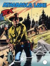 Tex n. 530: Athabasca Lake - Claudio Nizzi, Fernando Fusco, Claudio Villa