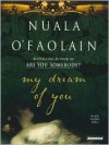 My Dream Of You (Audio) - Nuala O'Faolain, Dearbhla Molloy