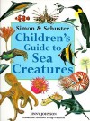 Simon & Schuster Children's Guide to Sea Creatures - Jinny Johnson