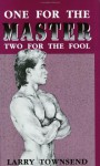 One For The Master, Two For The Fool: A Bruce Mac Leod Mystery - Larry Townsend