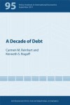 A Decade of Debt - Carmen M. Reinhart