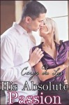 His Absolute Passion - Cerys du Lys