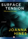 Surface Tension: A Novel - Joanna Hines