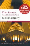 El gran engany - Dan Brown, Xavier Garcia Muniesa, Librada Piñero García, Xavier Solé Muñoz