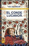 El Conde Lucanor - Juan Manuel Don