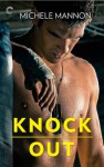 Knock Out - Michele Mannon