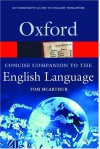 Concise Oxford Companion to the English Language - Tom McArthur, Roshan McArthur