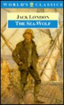 The Sea-Wolf - Jack London, John Sutherland