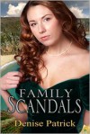 Family Scandals - Denise Patrick