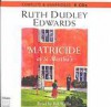 Matricide at St. Martha's - Ruth Dudley Edwards, Bill Wallis