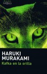 Kafka en la Orilla - Haruki Murakami, Lourdes Porta