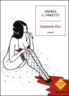 Depilando Pilar - Andrea G. Pinketts