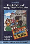 Trickdieb auf Burg Drachenstein - Stefan Wolf