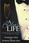 A Butler's Life: Scenes from the Other Side of the Silver Salver - Christopher Allen, Kimberly Burton Allen