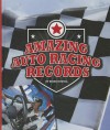 Amazing Auto Racing Records - Brian Howell