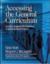 Accessing the General Curriculum: Including Students with Disabilities in Standards-Based Reform - Victor Nolet