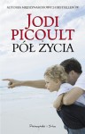 Pół życia - Jodi Picoult