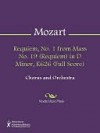 Requiem, No. 1 from Mass No. 19 (Requiem) in D Minor, K626 (Full Score) - Wolfgang Amadeus Mozart