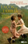 Laços de Família - Marilynne Robinson, Isabel Veríssimo