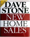 New Home Sales - Dave Stone