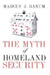 The Myth of Homeland Security - Marcus Ranum