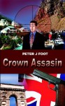 Crown Assassin - Peter Foot