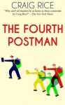 The Fourth Postman - Craig Rice