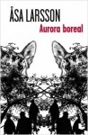 Aurora boreal - Åsa Larsson