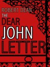 The Dear John Letter - Robert Dean