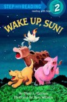 Wake Up, Sun! (Step into Reading) - David L. Harrison