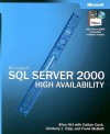 Microsoft® SQL Server� 2000 High Availability - Allan Hirt, Frank McBath, Cathan Cook, Kimberly L. Tripp