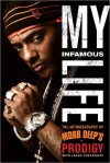 My Infamous Life: The Autobiography of Mobb Deep's Prodigy (Audiocd) - Albert "Prodigy" Johnson