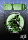 Snowmobiling - Laura Purdie Salas