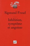 Inhibition, symptôme et angoisse - Sigmund Freud, Joël Doron, Roland Doron, Jacques André